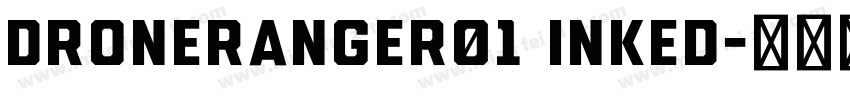 DroneRanger01 Inked字体转换